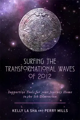 Sha / Mills |  Surfing the Transformational Waves of 2012 | eBook | Sack Fachmedien