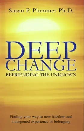 Susan P. Plummer / Ph.D. |  Deep Change | eBook | Sack Fachmedien