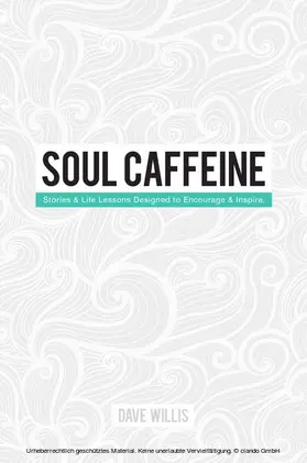 Willis |  Soul Caffeine | eBook | Sack Fachmedien