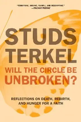 Terkel |  Will the Circle Be Unbroken? | eBook | Sack Fachmedien