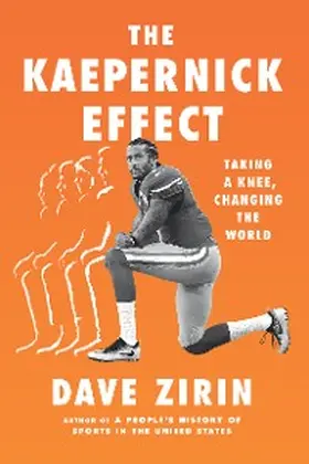 Zirin |  The Kaepernick Effect | eBook | Sack Fachmedien