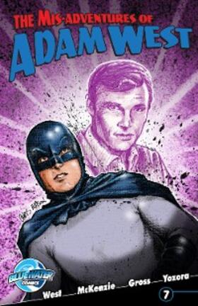 West |  Misadventures of Adam West #7: volume 2 | eBook | Sack Fachmedien