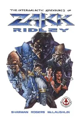 Sharman / Rogers |  The Intergalactic Adventures of Zakk Ridley | eBook | Sack Fachmedien