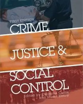 Curtis / Henry |  Crime, Justice, and Social Control | Buch |  Sack Fachmedien