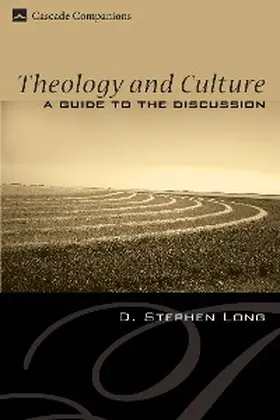 Long |  Theology and Culture | eBook | Sack Fachmedien