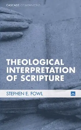 Fowl |  Theological Interpretation of Scripture | eBook | Sack Fachmedien
