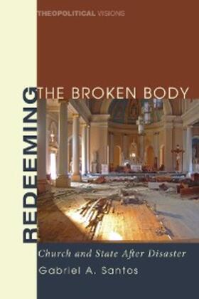 Santos |  Redeeming the Broken Body | eBook | Sack Fachmedien