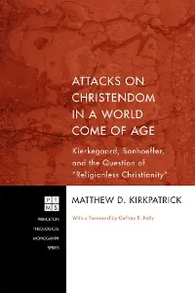 Kirkpatrick |  Attacks on Christendom in a World Come of Age | eBook | Sack Fachmedien
