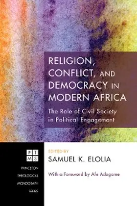 Elolia |  Religion, Conflict, and Democracy in Modern Africa | eBook | Sack Fachmedien