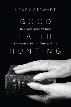Stewart |  Good Faith Hunting | eBook | Sack Fachmedien