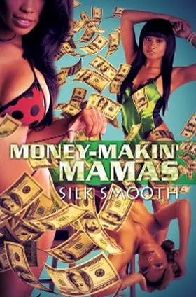 Smooth |  Money-Makin' Mamas | eBook | Sack Fachmedien