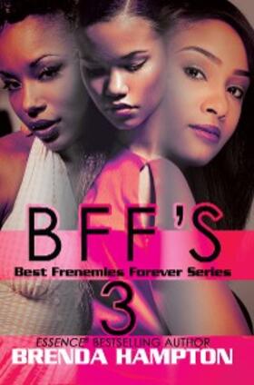 Hampton |  BFF'S 3 | eBook | Sack Fachmedien