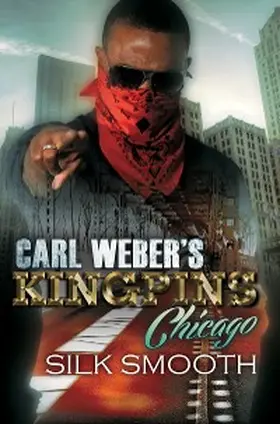 Smooth |  Carl Weber's Kingpins: Chicago | eBook | Sack Fachmedien