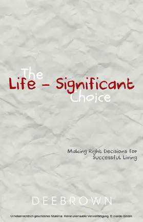 Brown |  The Life-Significant Choice | eBook | Sack Fachmedien