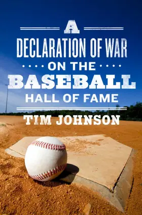 Johnson |  Declaration of WAR on the Baseball Hall of Fame | eBook | Sack Fachmedien