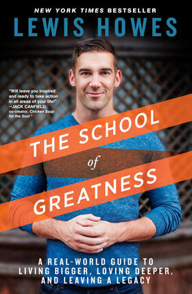 Howes |  The School of Greatness | Buch |  Sack Fachmedien