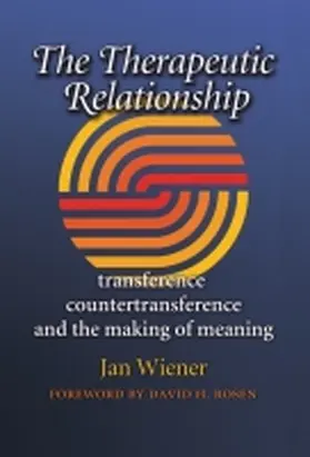 Wiener |  The Therapeutic Relationship | Buch |  Sack Fachmedien