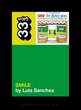 Sanchez | The Beach Boys' Smile | Buch | 978-1-62356-258-8 | sack.de