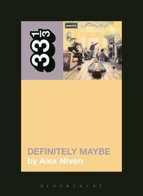Niven | Oasis' Definitely Maybe | Buch | 978-1-62356-423-0 | sack.de