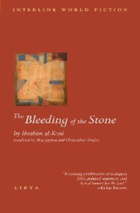 Al-Koni |  The Bleeding of the Stone | eBook | Sack Fachmedien