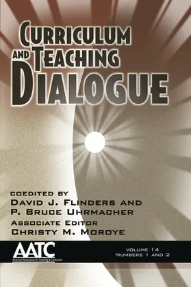 Flinders / J. / Uhrmacher |  Curriculum and Teaching Dialogue | eBook | Sack Fachmedien