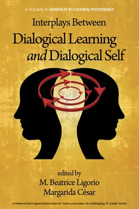 Ligorio / CÃ©sar |  Interplays Between Dialogical Learning and Dialogical Self | eBook | Sack Fachmedien
