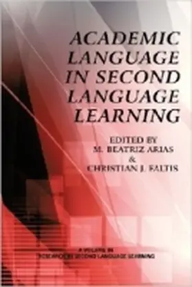 Arias / Faltis |  Academic Language in Second Language Learning (Hc) | Buch |  Sack Fachmedien