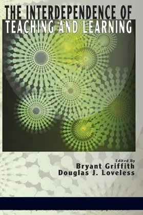 Griffith |  Interdependence of Teaching and Learning | eBook | Sack Fachmedien