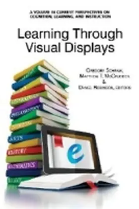 Schraw / McCrudden / Robinson |  Learning Through Visual Displays (Hc) | Buch |  Sack Fachmedien