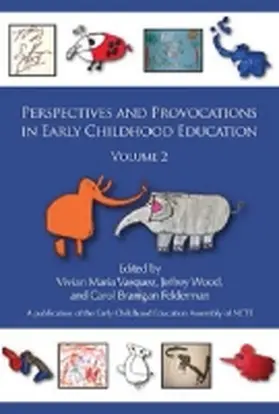 Vasquez / Wood / Felderman |  Perspectives and Provocations in Early Childhood Education, Volume 2 | Buch |  Sack Fachmedien