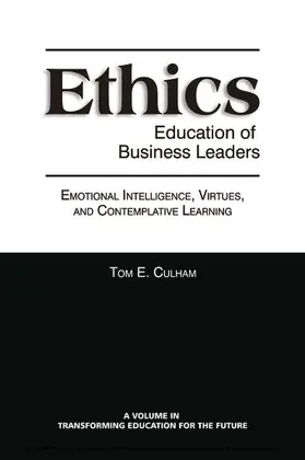 Culham |  Ethics Education of Business Leaders | eBook | Sack Fachmedien