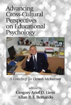 Liem / Bernardo |  Advancing Cross-Cultural Perspectives on Educational Psychology | Buch |  Sack Fachmedien