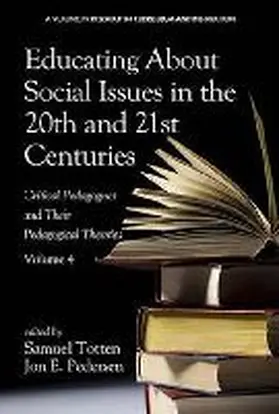 Totten / Pedersen |  Educating about Social Issues in the 20th and 21st Centuries | Buch |  Sack Fachmedien
