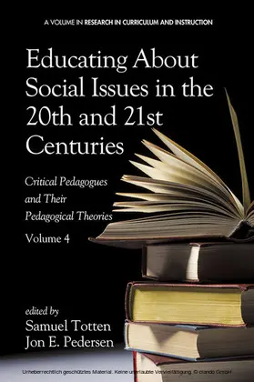 Totten / Pedersen |  Educating About Social Issues in the 20th and 21st Centuries - Vol 4 | eBook | Sack Fachmedien