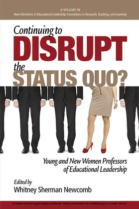 Sherman Newcomb |  Continuing to Disrupt the Status Quo? | eBook | Sack Fachmedien