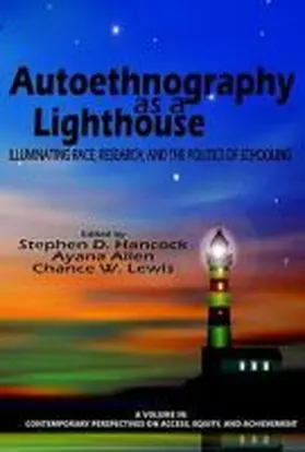 Hancock / Allen / Lewis |  Autoethnography as a Lighthouse | Buch |  Sack Fachmedien