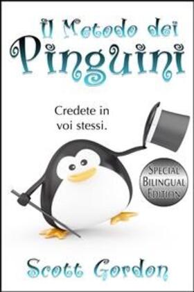 Gordon |  Il Metodo dei Pinguini: Special Bilingual Edition | eBook | Sack Fachmedien