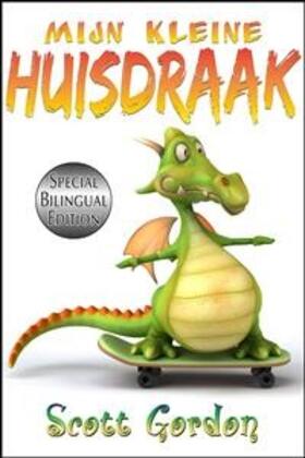 Gordon |  Mijn Kleine Huisdraak: Special Bilingual Edition | eBook | Sack Fachmedien