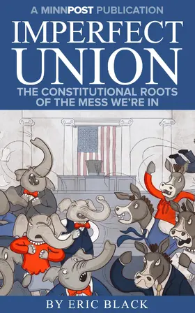 Black |  Imperfect Union: The Constitutional Roots of the Mess We're In | eBook | Sack Fachmedien