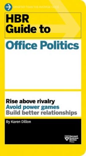 Dillon |  HBR Guide to Office Politics (HBR Guide Series) | eBook | Sack Fachmedien