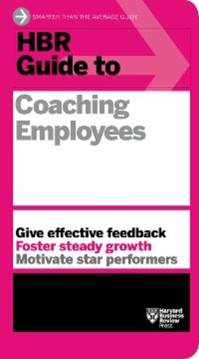Review |  HBR Guide to Coaching Employees (HBR Guide Series) | eBook | Sack Fachmedien