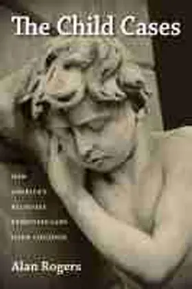 Rogers |  The Child Cases | Buch |  Sack Fachmedien