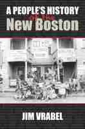 Vrabel |  A People's History of the New Boston | Buch |  Sack Fachmedien