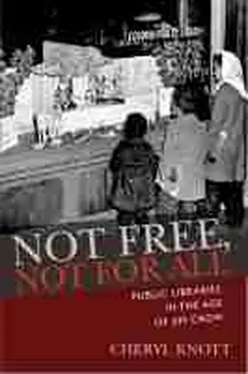 Knott |  Not Free, Not for All | Buch |  Sack Fachmedien