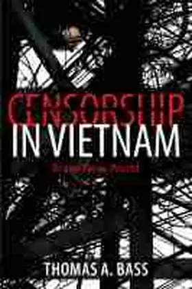 Bass |  Censorship in Vietnam: Brave New World | Buch |  Sack Fachmedien