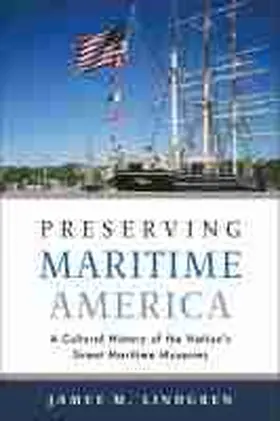 Lindgren |  Preserving Maritime America | Buch |  Sack Fachmedien