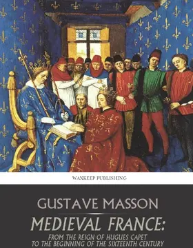 Masson |  Medieval France | eBook | Sack Fachmedien