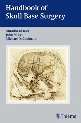 Di Ieva / Lee / Cusimano |  Handbook of Skull Base Surgery | eBook | Sack Fachmedien