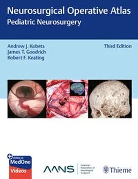 Kobets / Goodrich / Keating |  Neurosurgical Operative Atlas: Pediatric Neurosurgery | Buch |  Sack Fachmedien
