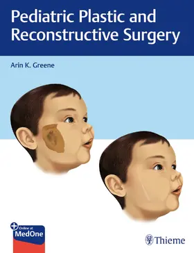 Greene |  Pediatric Plastic and Reconstructive Surgery | Buch |  Sack Fachmedien